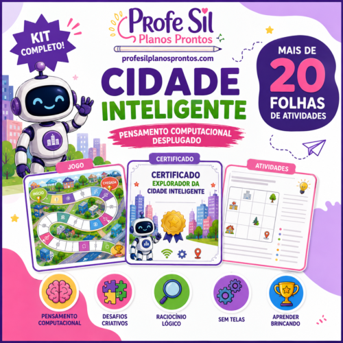 COMPUTAÇÃO SEM TELA — KIT COMPLETO DE PENSAMENTO COMPUTACIONAL DESPLUGADO | 4º E 5º ANOS