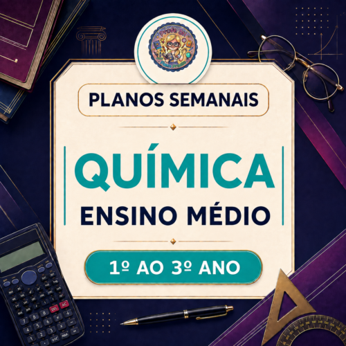 Planos Semanais de Química 3º Trimestre– Ensino Médio