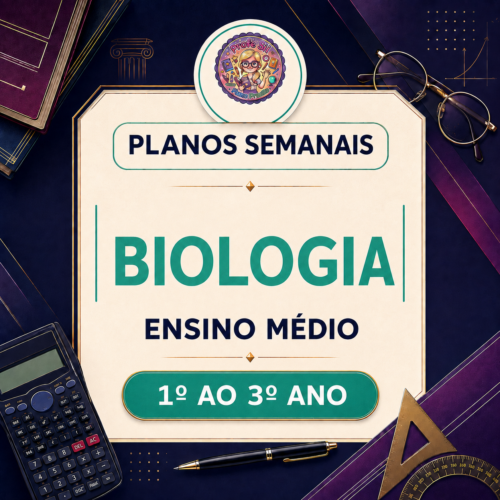 Planos Semanais de Biologia 3º Trimestre – Ensino Médio
