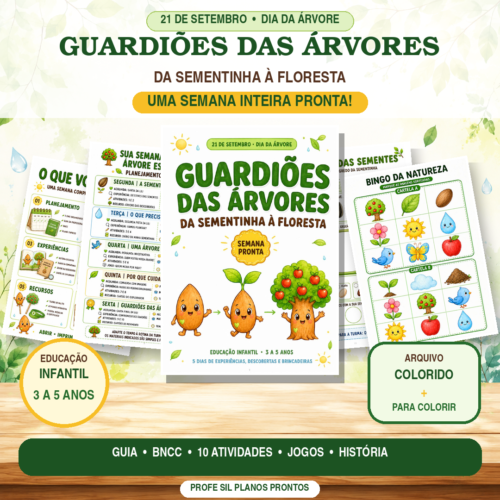 Kit Dia da Árvore — Guardiões das Árvores- 3 a 5 anos