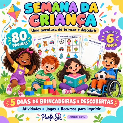 🎈 SEMANA DA CRIANÇA — UMA AVENTURA DE BRINCAR E DESCOBRIR- 1º e 2º ano EF